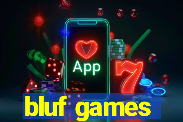 bluf games