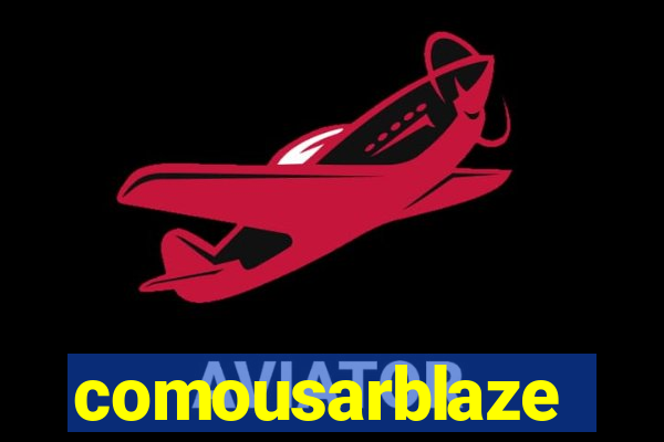 comousarblaze