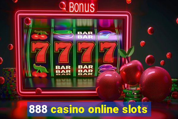 888 casino online slots