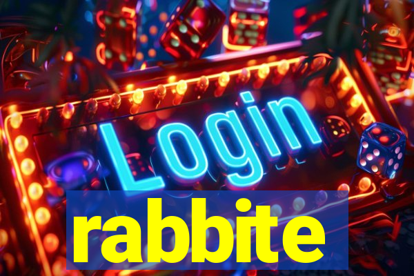 rabbite