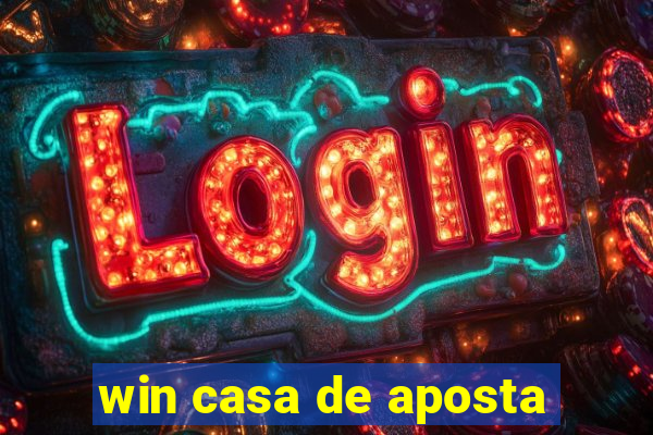 win casa de aposta