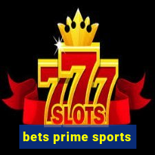 bets prime sports