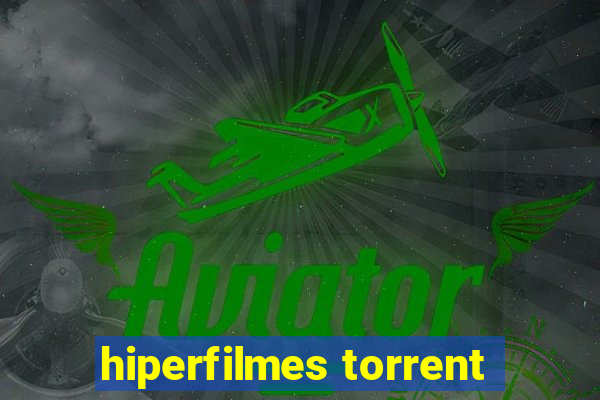 hiperfilmes torrent