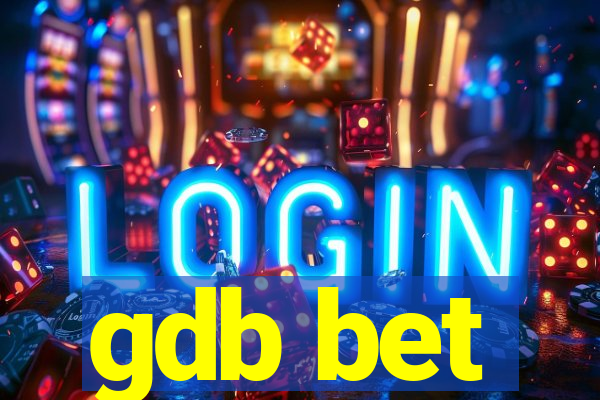 gdb bet