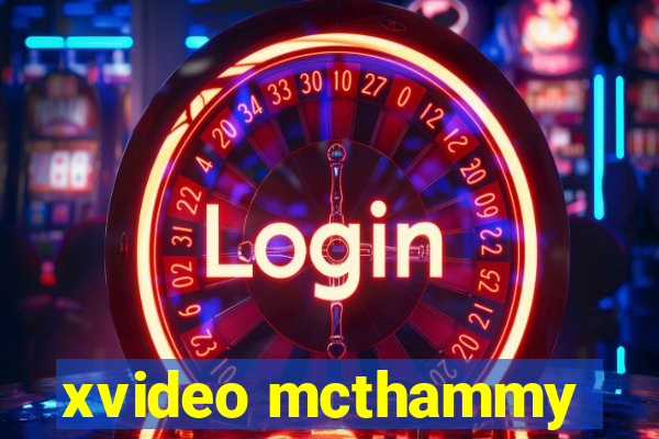 xvideo mcthammy