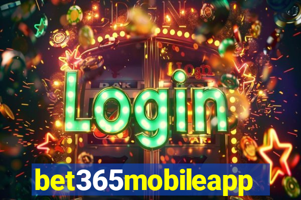 bet365mobileapp