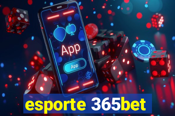 esporte 365bet