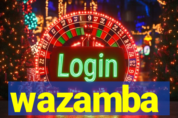 wazamba