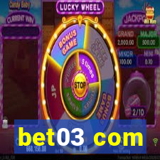 bet03 com