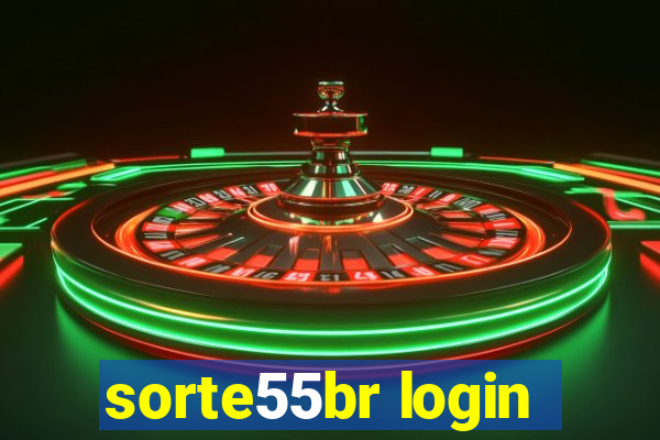 sorte55br login