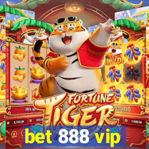 bet 888 vip