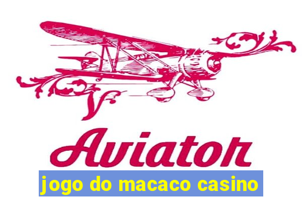 jogo do macaco casino