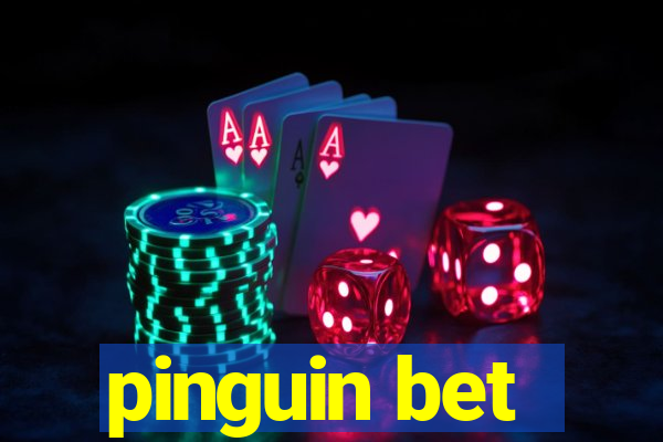 pinguin bet