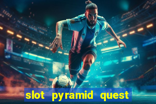 slot pyramid quest for immortality