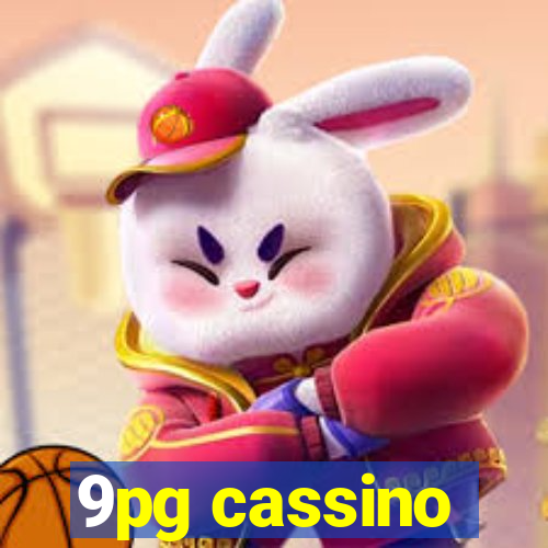 9pg cassino