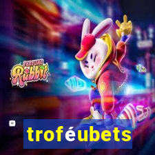 troféubets