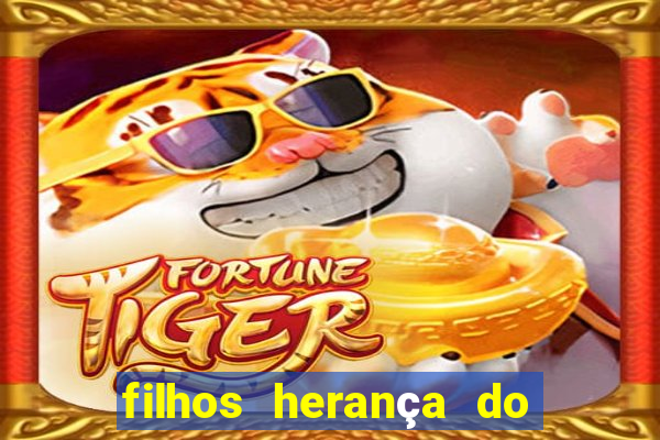 filhos herança do senhor mensagem