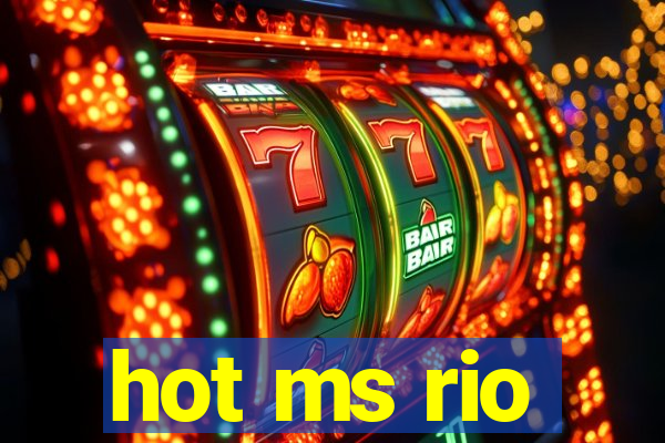 hot ms rio