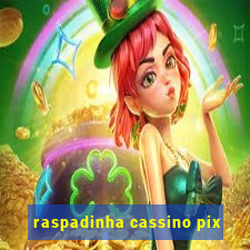 raspadinha cassino pix