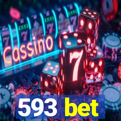 593 bet