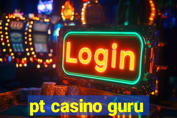 pt casino guru