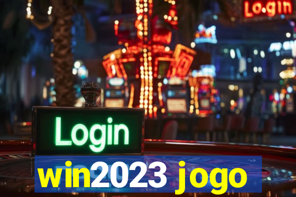 win2023 jogo