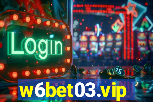 w6bet03.vip