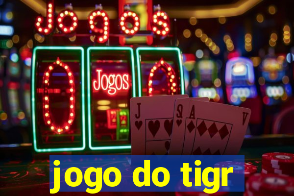 jogo do tigr