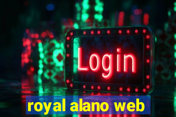 royal alano web