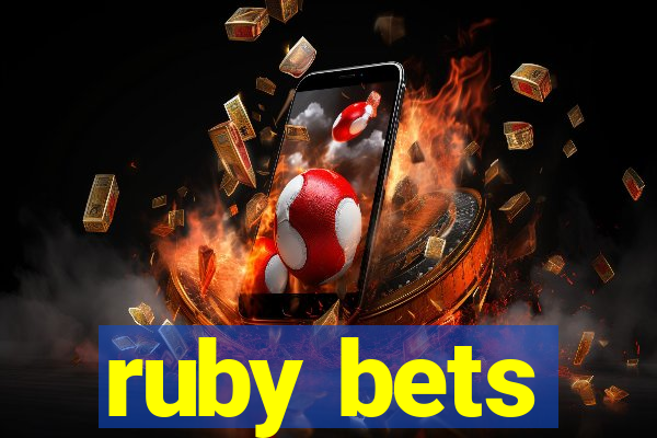 ruby bets