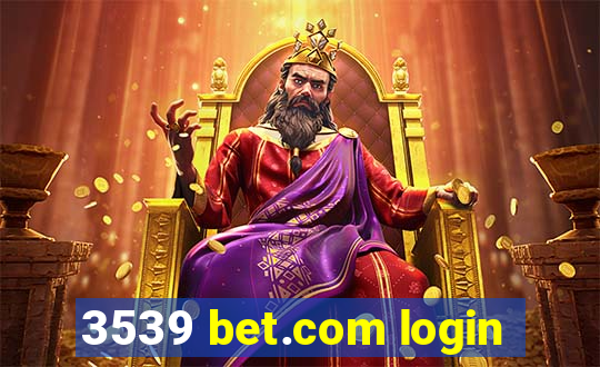 3539 bet.com login