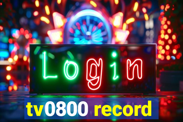 tv0800 record