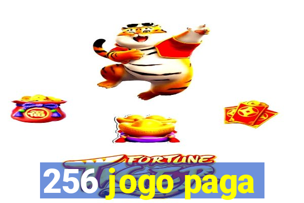 256 jogo paga