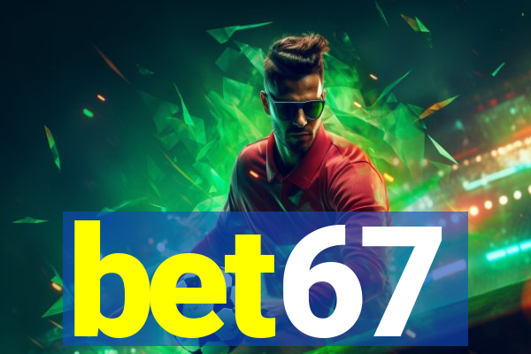 bet67