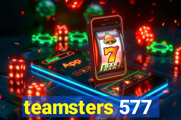 teamsters 577