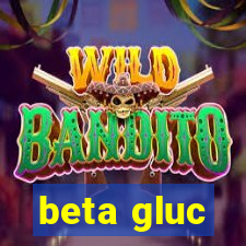 beta gluc