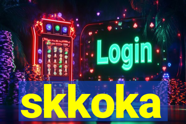 skkoka