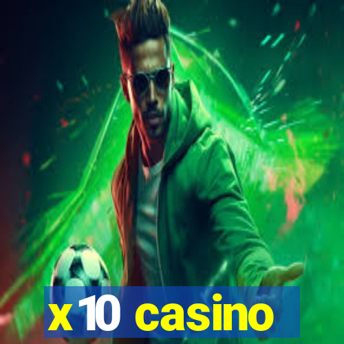 x10 casino