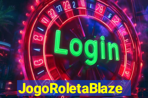 JogoRoletaBlaze