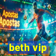 beth vip