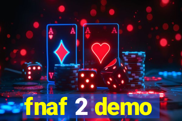 fnaf 2 demo