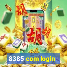 8385 com login