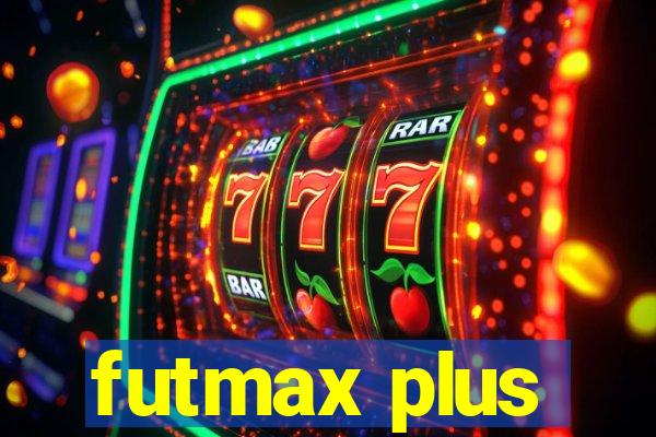 futmax plus