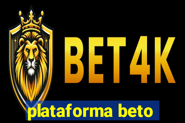 plataforma beto