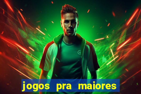 jogos pra maiores de 18