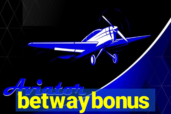 betwaybonus