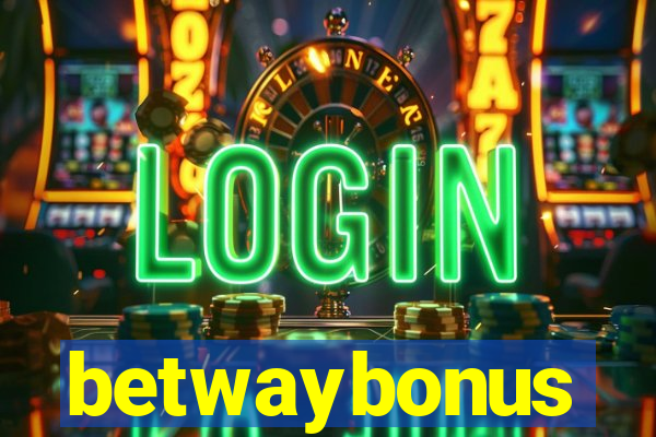 betwaybonus