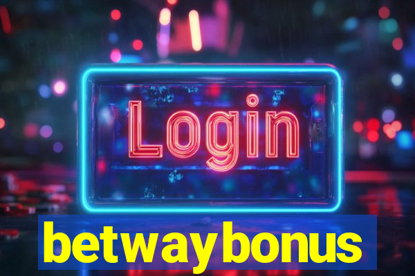 betwaybonus