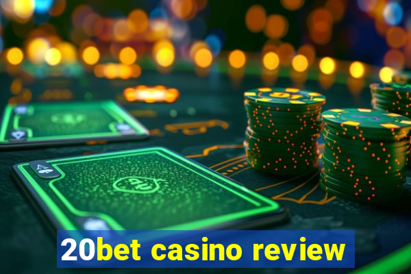 20bet casino review