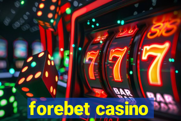 forebet casino